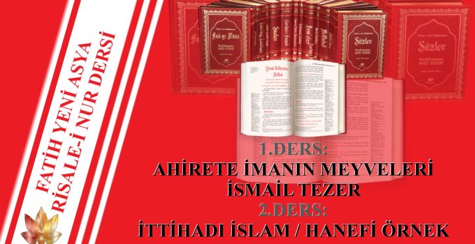 FATİH YENİ ASYA RİSALE-İ NUR DERSİ