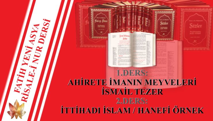 FATİH YENİ ASYA RİSALE-İ NUR DERSİ