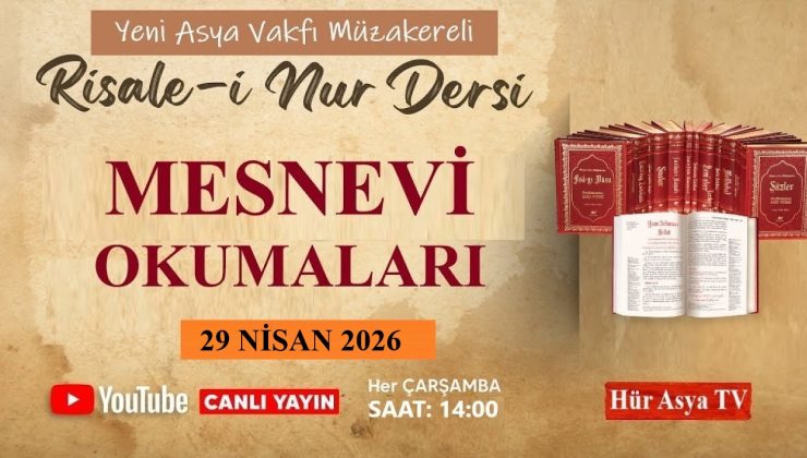 YENİ ASYA VAKFI MÜZAKERELİ RİSALE-İ NUR OKUMALARI