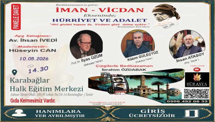 BEDİÜZZAMAN’A GÖRE İMAN – VİCDAN EKSENİNDE; HÜRRİYET VE ADALET