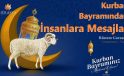 KURBAN BAYRAMINDAN İNSANLARA MESAJLAR