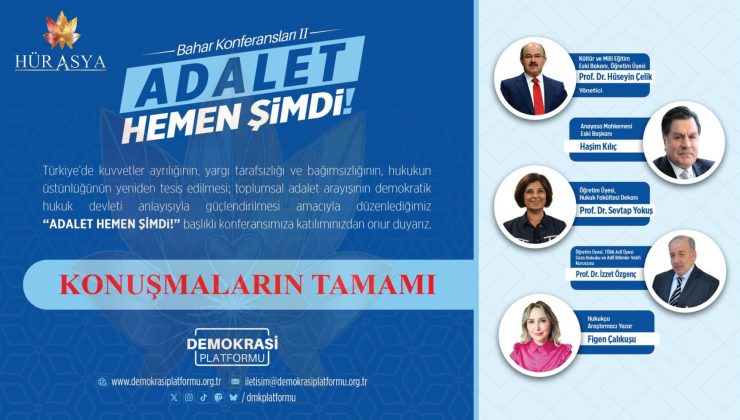 ADALET – HEMEN ŞİMDİ! – DEMOKRASİ PLATFORMU