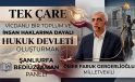 TEK ÇARE VİCDANLI BİR TOPLUM VE İNSAN HAKLARINA DAYALI HUKUK DEVLETİ OLUŞTURMAK