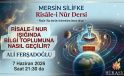 RİSALE-İ NUR IŞIĞINDA BİLGİ TOPLUMUNA NASIL GEÇİLİR?