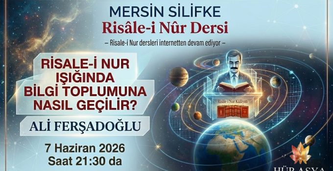 RİSALE-İ NUR IŞIĞINDA BİLGİ TOPLUMUNA NASIL GEÇİLİR?