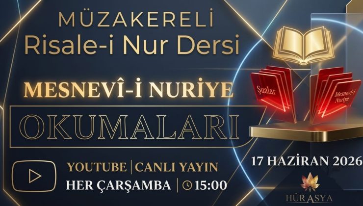MESNEVİ-İ NURİYE OKUMALARI / MÜZAKERELİ RİSALE-İ NUR DERSİ