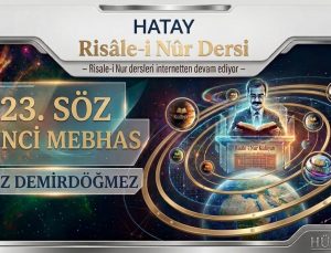 23.SÖZ İKİNCİ MEBHAS / AZİZ DEMİRDÖĞMEZ